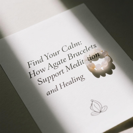 Find Your Calm: How Agate Bracelets Support Meditation and Healing