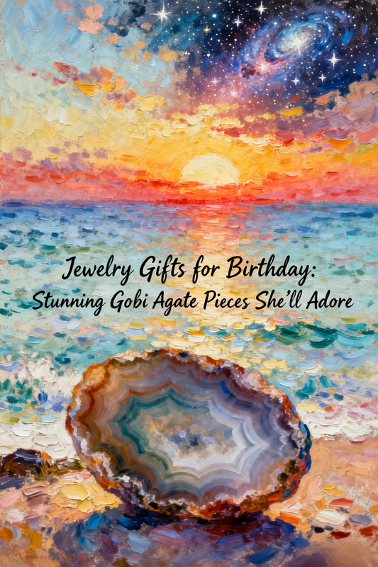 Jewelry Gifts for Birthday: Stunning Gobi Agate Pieces She’ll Adore